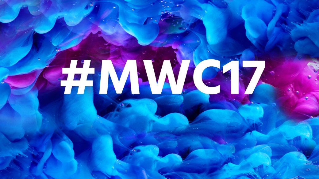 Нулевой день MWC 2017. Главное - Изображение 1 Нулевой день MWC 2017. Главное - Изображение 1